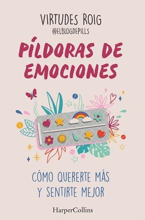 PÍLDORAS DE EMOCIONES | 9788410640733 | ROIG, VIRTUDES