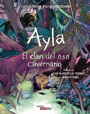 AYLA. EL CLAN DEL OSO CAVERNARIO | 9788410260306 | MOOG, CAMILLE/TODESCHINI, MARTA