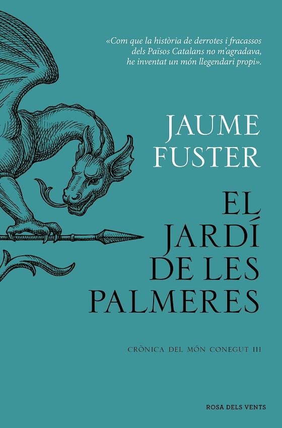 JARDÍ DE LES PALMERES (CRÒNICA DEL MÓN CONEGUT III) | 9788419756282 | FUSTER, JAUME