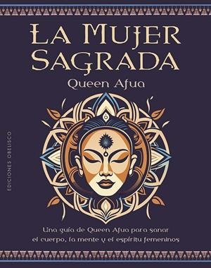 MUJER SAGRADA | 9788411721219 | AFUA, QUEEN