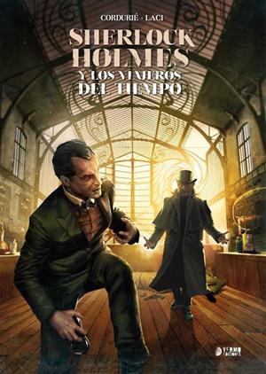 SHERLOCK HOLMES Y LOS VIAJEROS DEL TIEMPO | 9788417085193 | CORDURIE SYLVAIN / FATTORI ANDREA