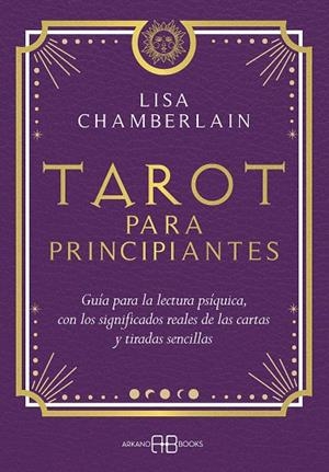 TAROT PARA PRINCIPIANTES | 9788419510341 | CHAMBERLAIN, LISA