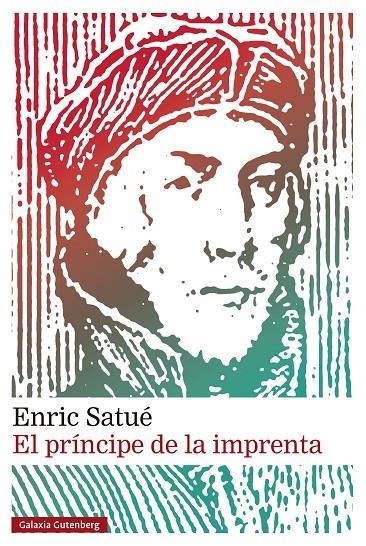 PRÍNCIPE DE LA IMPRENTA | 9788410317277 | SATUÉ, ENRIC
