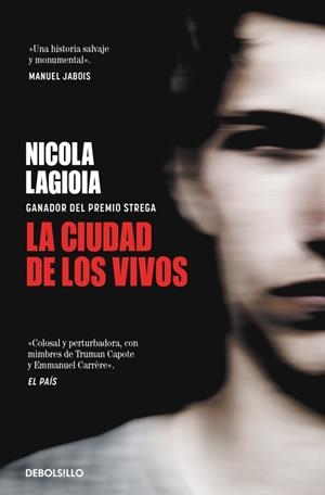 CIUDAD DE LOS VIVOS | 9788466373555 | LAGIOIA, NICOLA
