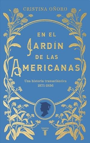 EN EL JARDÍN DE LAS AMERICANAS | 9788430626915 | OÑORO, CRISTINA