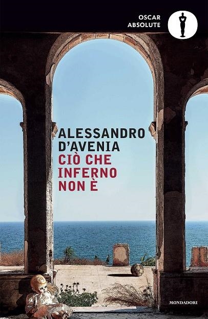 CIO CHE INFERNO NON E | 9788804666653 | D''AVENIA, ALESSANDRO