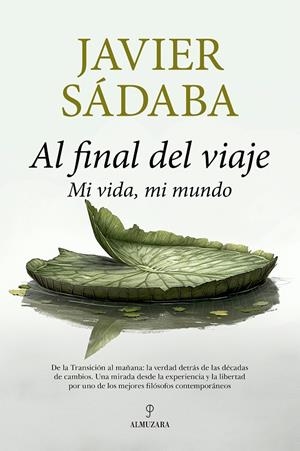 AL FINAL DEL VIAJE | 9788410523753 | JAVIER SÁDABA