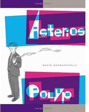 ASTERIOS POLYP | 9780307377326 | MAZZUCCHELLI, DAVID