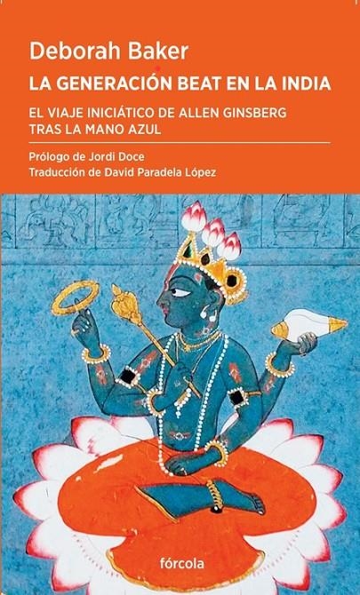 GENERACIÓN BEAT EN LA INDIA | 9788419969279 | BAKER, DEBORAH/DOCE, JORDI
