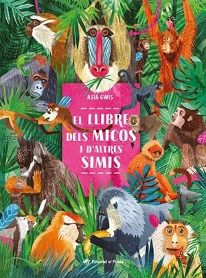 LLIBRE DELS MICOS I D'ALTRES SIMIS | 9788419912190 | GWIS, ASIA