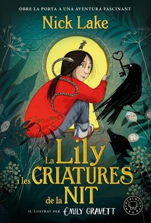 LILY I LES CRIATURES DE LA NIT | 9788410323131 | LAKE, NICK