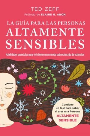 GUÍA PARA LAS PERSONAS ALTAMENTE SENSIBLES | 9788419130365 | ZEFF, TED
