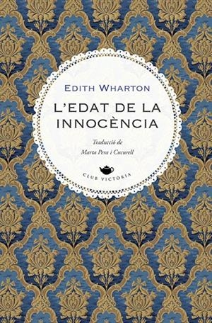 EDAT DE LA INNOCÈNCIA | 9788419474728 | WHARTON, EDITH