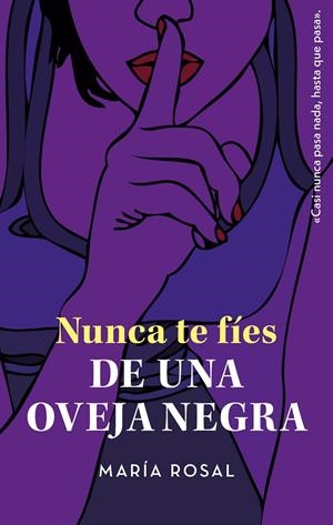 NUNCA TE FÍES DE UNA OVEJA NEGRA | 9788468374017 | ROSAL, MARÍA
