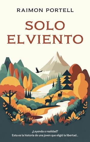 SOLO EL VIENTO | 9788468373874 | PORTELL, RAIMON