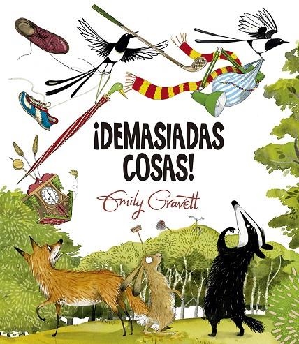 DEMASIADAS COSAS! | 9788491454090 | GRAVETT, EMILY