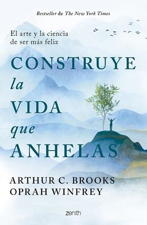 CONSTRUYE LA VIDA QUE ANHELAS | 9788408299332 | WINFREY, OPRAH/BROOKS, ARTHUR C.
