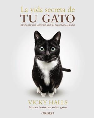 VIDA SECRETA DE TU GATO, LA | 9788441551183 | HALLS, VICKY