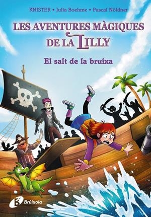 AVENTURES MÀGIQUES DE LA LILLY, 2. EL SALT DE LA BRUIXA | 9788413494432 | KNISTER/BOHEME, JULIA