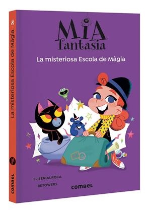 MISTERIOSA ESCOLA DE MÀGIA - MIA FANTASIA 8 | 9788411582544 | ROCA, ELISENDA