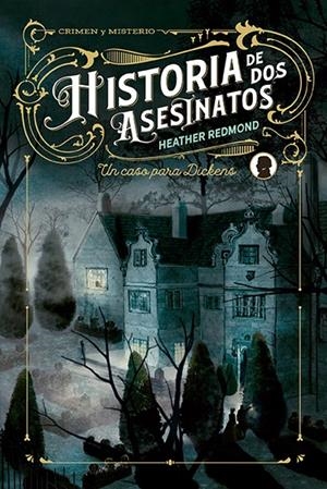 HISTORIA DE DOS ASESINATOS | 9788410206366 | REDMOND, HEATHER