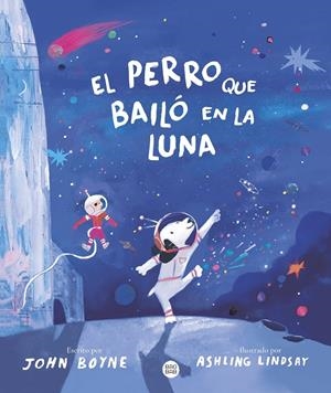 PERRO QUE BAILÓ EN LA LUNA | 9788408292616 | BOYNE, JOHN