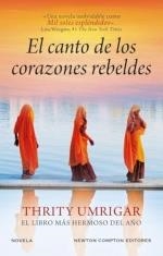 CANTO DE LOS CORAZONES REBELDES | 9788410359284 | UMRIGAR,THRITY