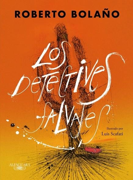 DETECTIVES SALVAJES (EDICIÓN ILUSTRADA) | 9788420476445 | BOLAÑO, ROBERTO