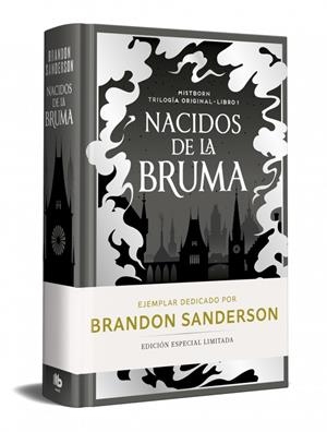 NACIDOS DE LA BRUMA (EDICION LIMITADA DEDICADA) (TRILOGÍA ORIGINAL MISTBORN 1) | 9788410381513 | SANDERSON, BRANDON