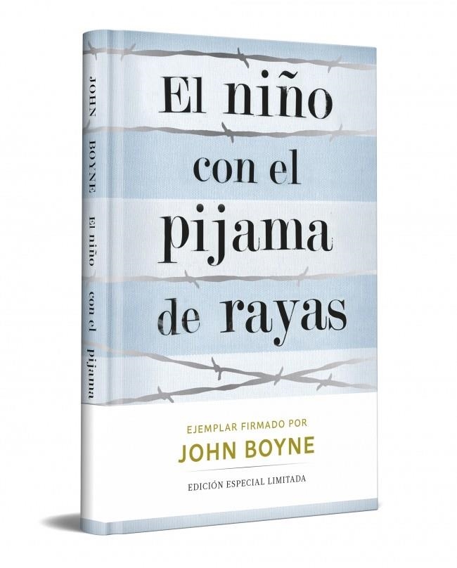 NIÑO CON EL PIJAMA DE RAYAS (EDICION LIMITADA FIRMADA) | 9788466380508 | BOYNE, JOHN