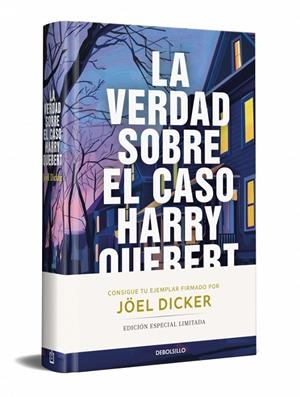 VERDAD SOBRE EL CASO HARRY QUEBERT (EDICION LIMITADA FIRMADA) | 9788466380492 | DICKER, JOËL