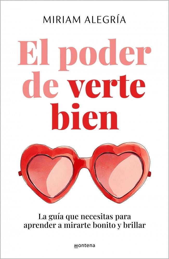 PODER DE VERTE BIEN | 9788410396203 | ALEGRÍA, MIRIAM