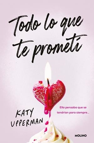 TODO LO QUE TE PROMETÍ | 9788427249905 | UPPERMAN, KATY