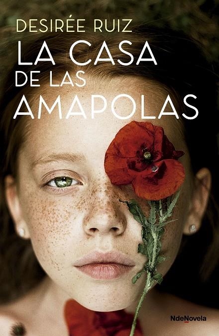 CASA DE LAS AMAPOLAS | 9788410140233 | RUIZ, DESIRÉE