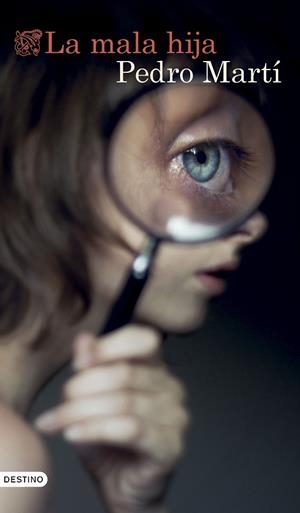 MALA HIJA | 9788423367344 | MARTÍ MARTÍNEZ, PEDRO