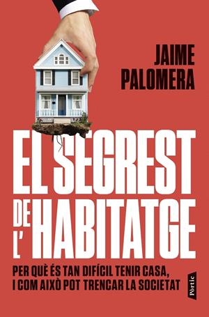 SEGREST DE L'HABITATGE | 9788498096019 | PALOMERA, JAIME