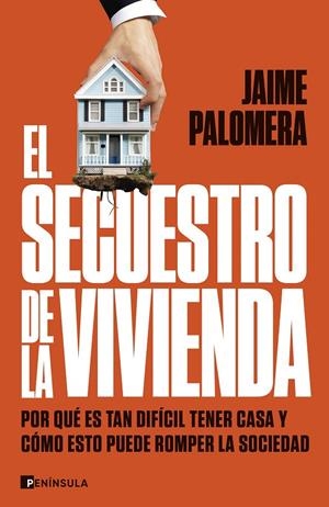 SECUESTRO DE LA VIVIENDA | 9788411003582 | PALOMERA, JAIME