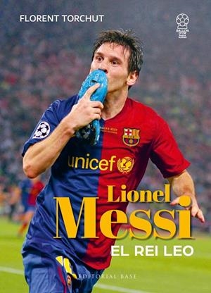 MESSI. EL REI LEO | 9788410131781 | TORCHUT, FLORENT