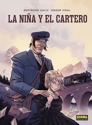 NIÑA Y EL CARTERO, LA | 9788467976151 | BERTRAND GALIC/ROGER VIDAL