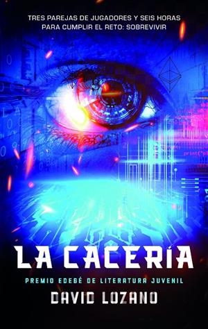 CACERÍA, LA | 9788468374284 | LOZANO, DAVID