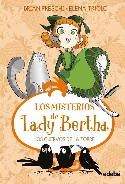 LADY BERTHA Y LOS CUERVOS DE LA TORRE | 9788468372501 | FRESCHI, BRIAN