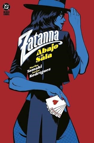 DC BLACK LABEL. ZATANNA: ABAJO LA SALA | 9788410519602 | TAMAKI , MARKIO 