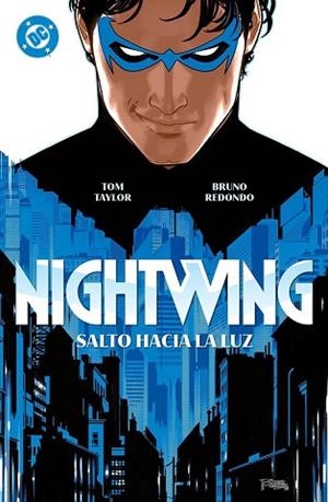  NIGHTWING 01: SALTO HACIA LA LUZ | 9788410519626 | NEIL EDWARDS/ RICK LEONARDI/ TOM TAYLOR/ BRUNO REDONDO