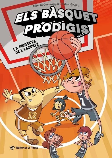 BÀSQUET PRODIGIS 3 - LA PROFECIA DE L'ESCORPÍ | 9788419912206 | CASAMAYOR, ALBERTO