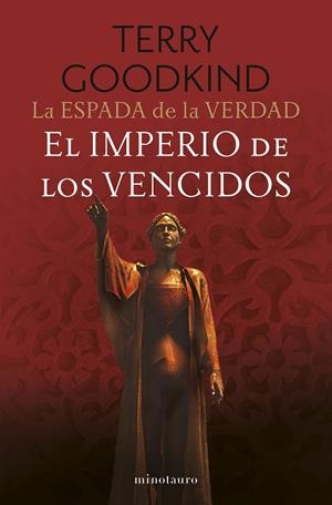 ESPADA DE LA VERDAD Nº 08/17 EL IMPERIO DE LOS VENCIDOS | 9788445016572 | GOODKIND, TERRY