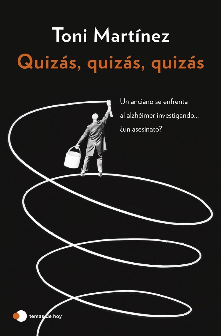 QUIZÁS, QUIZÁS, QUIZÁS | 9788410293588 | MARTÍNEZ, TONI