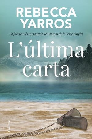 ÚLTIMA CARTA, L | 9788466433310 | YARROS, REBECCA
