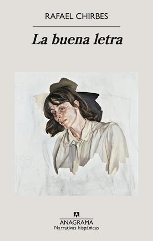 BUENA LETRA, LA | 9788433947154 | CHIRBES, RAFAEL