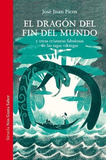DRAGÓN DEL FIN DEL MUNDO, EL | 9788410415584 | PICOS, JOSÉ JUAN
