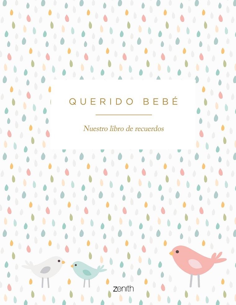 QUERIDO BEBÉ | 9788408300731 | VARIOS AUTORES